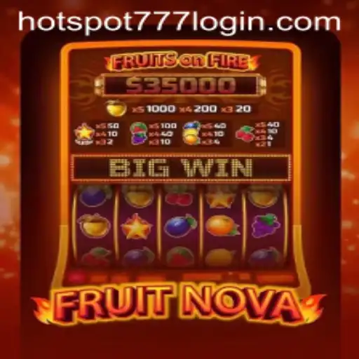 The Thrilling World of FruitNova